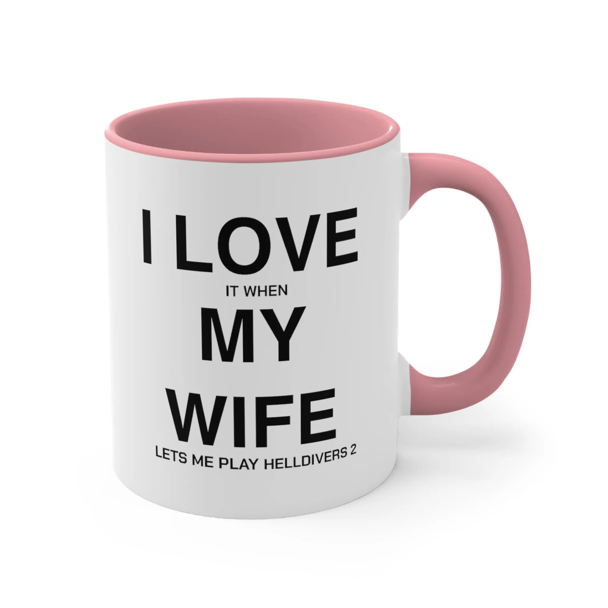 Helldivers 2 Wife Coffee Mug, 11oz I Love It When My Wife Let Me Play Helldivers 2 Gift For Husband Funny Joke Comedy Helldivers Cup Humor Humour