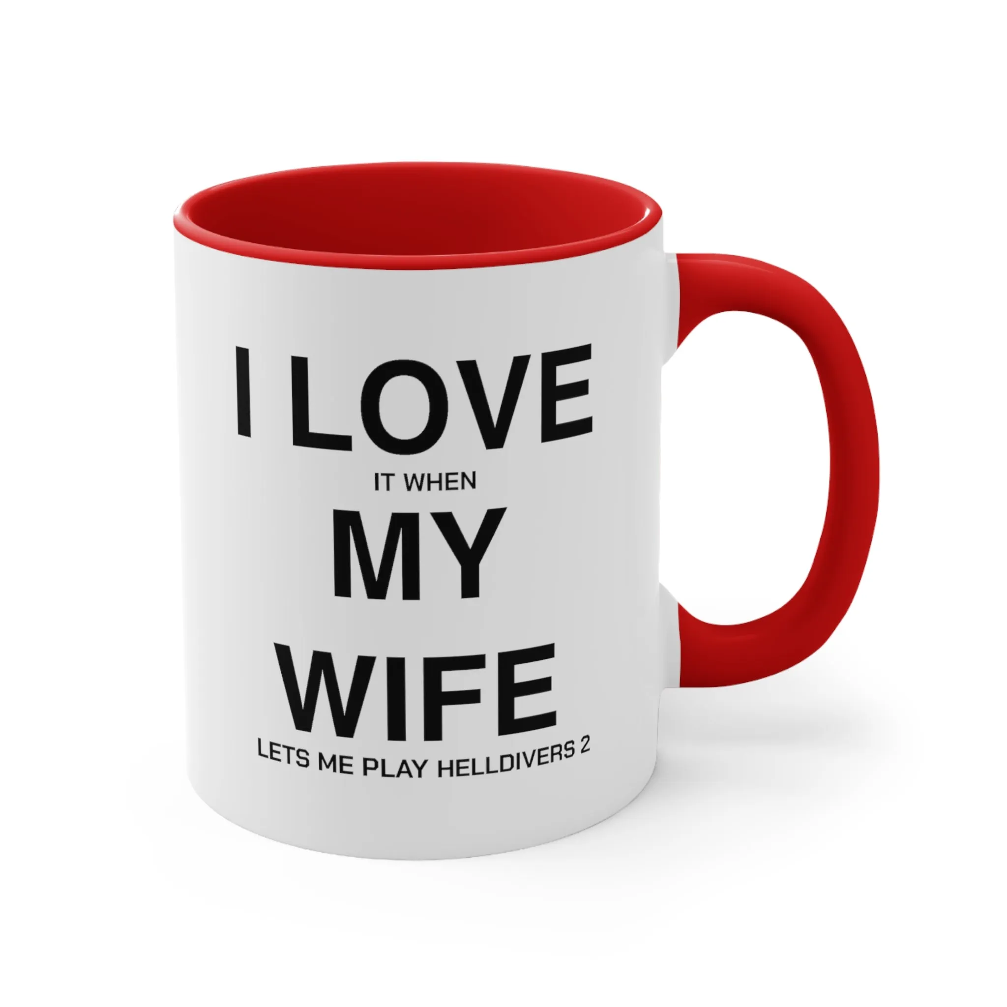Helldivers 2 Wife Coffee Mug, 11oz I Love It When My Wife Let Me Play Helldivers 2 Gift For Husband Funny Joke Comedy Helldivers Cup Humor Humour