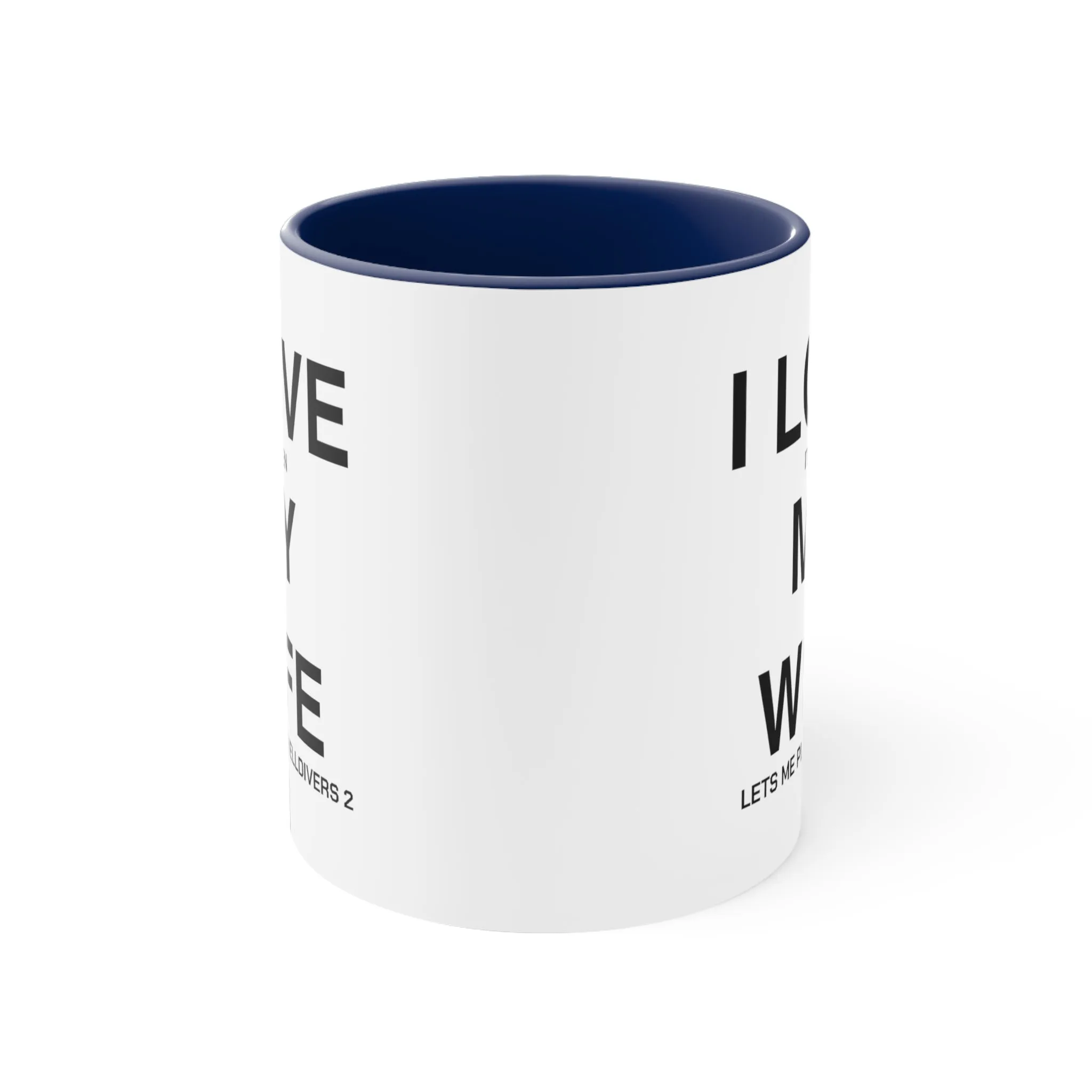 Helldivers 2 Wife Coffee Mug, 11oz I Love It When My Wife Let Me Play Helldivers 2 Gift For Husband Funny Joke Comedy Helldivers Cup Humor Humour